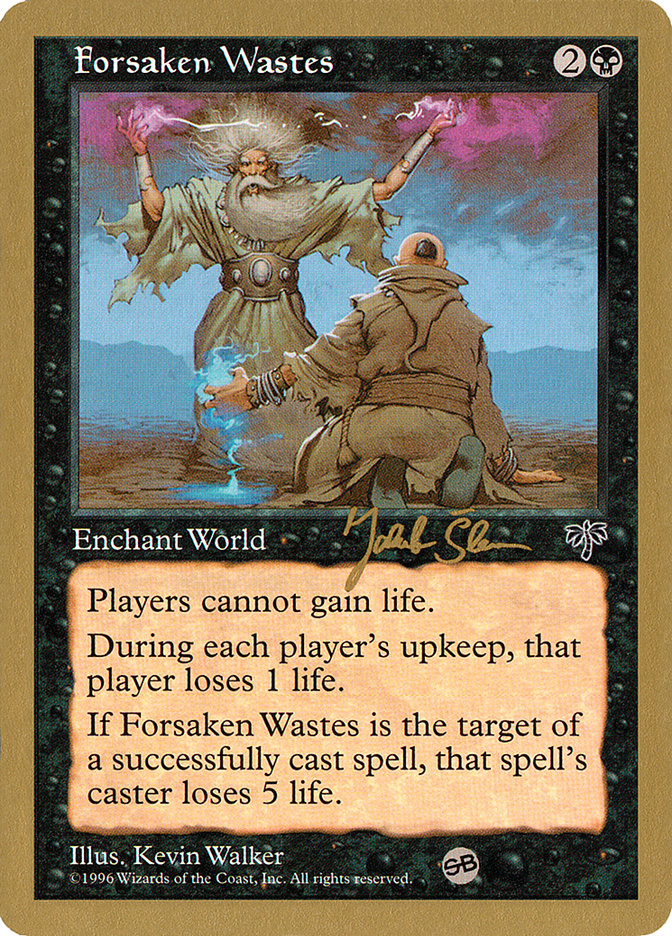 Forsaken Wastes (Jakub Slemr) (SB) [World Championship Decks 1997] | Grognard Games