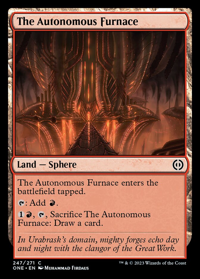 The Autonomous Furnace [Phyrexia: All Will Be One] | Grognard Games