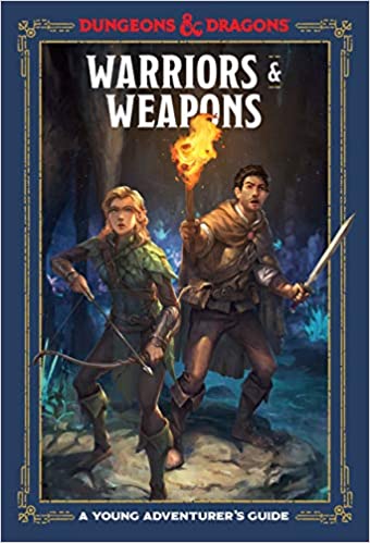 D&D Warriors and Weapons: A Young Adventurer's Guide | Grognard Games