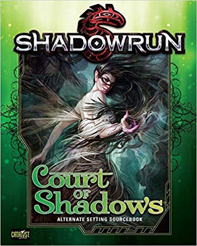 Shadowrun: Court of Shadows | Grognard Games
