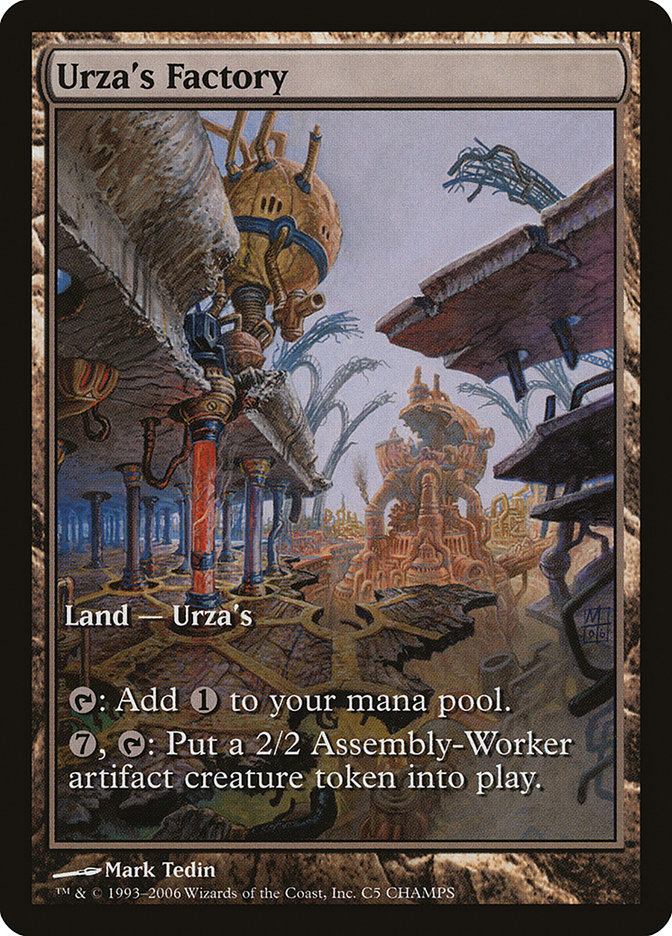 Urza's Factory [Champs and States] | Grognard Games