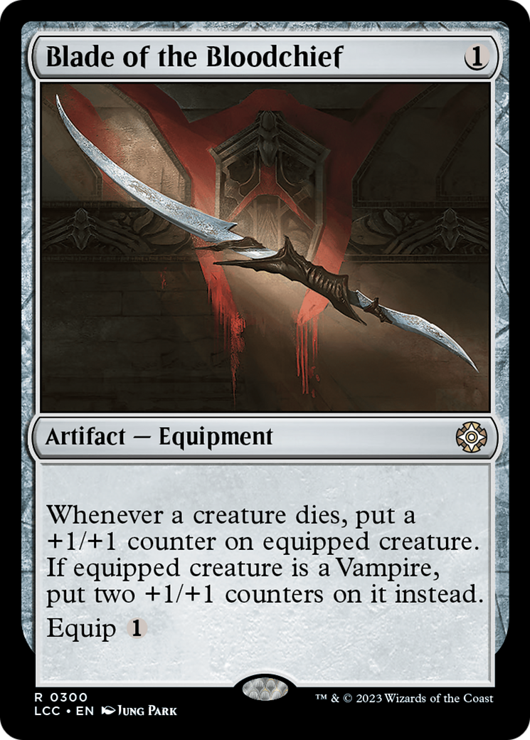 Blade of the Bloodchief [The Lost Caverns of Ixalan Commander] | Grognard Games