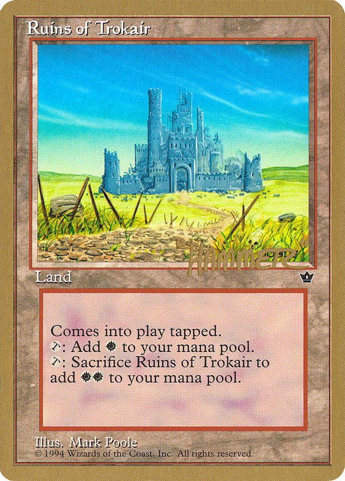 Ruins of Trokair (Shawn "Hammer" Regnier) [Pro Tour Collector Set] | Grognard Games