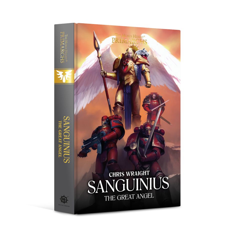 Sanguinius The Great Angel (HB) | Grognard Games