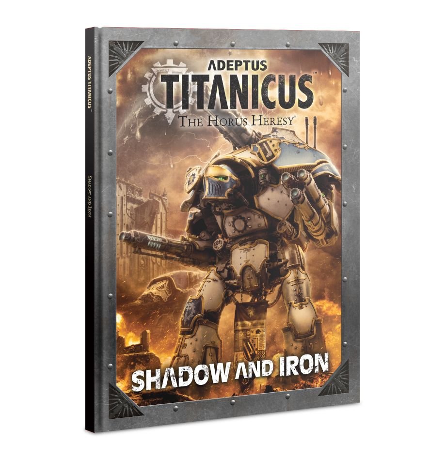 Adeptus Titanicus Shadow and Iron | Grognard Games