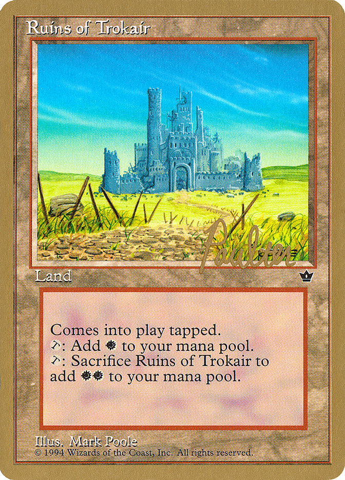 Ruins of Trokair (Preston Poulter) [Pro Tour Collector Set] | Grognard Games