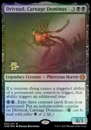 Drivnod, Carnage Dominus [Phyrexia: All Will Be One Prerelease Promos] | Grognard Games