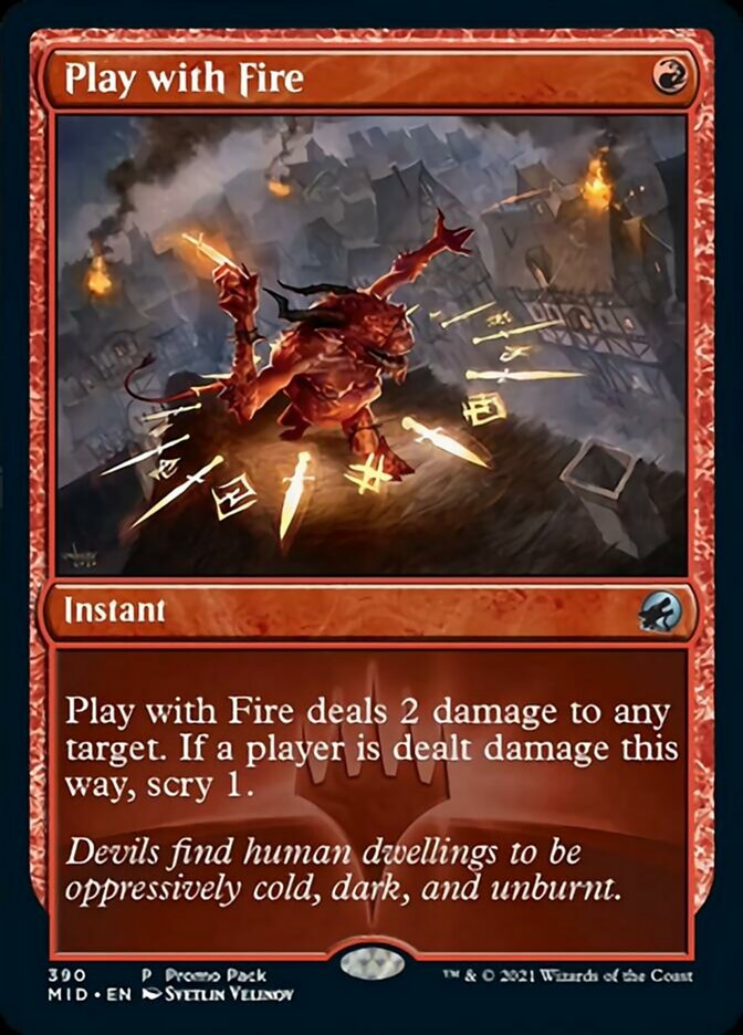 Play with Fire (Promo Pack) [Innistrad: Midnight Hunt Promos] | Grognard Games