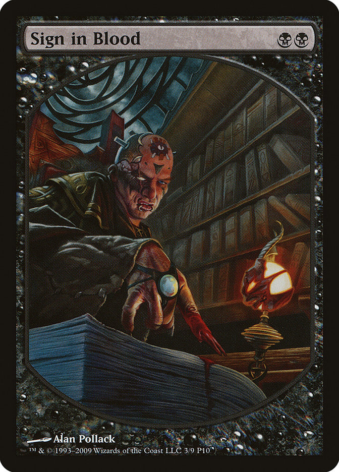 Sign in Blood [Magic Player Rewards 2010] | Grognard Games