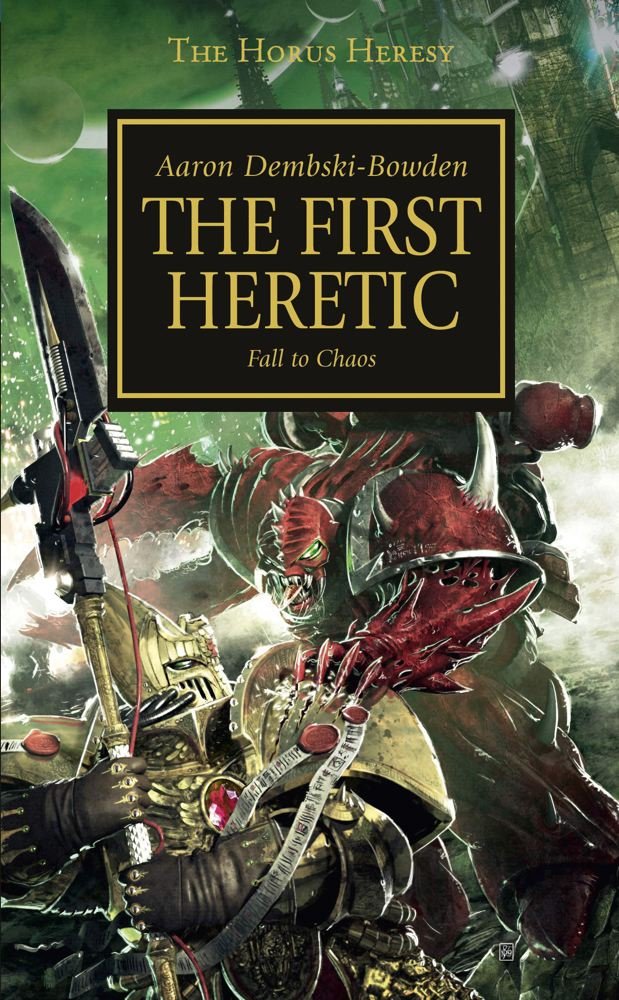 The First Heretic Fall to Chaos by Aaron Dembski-Bowden | Grognard Games