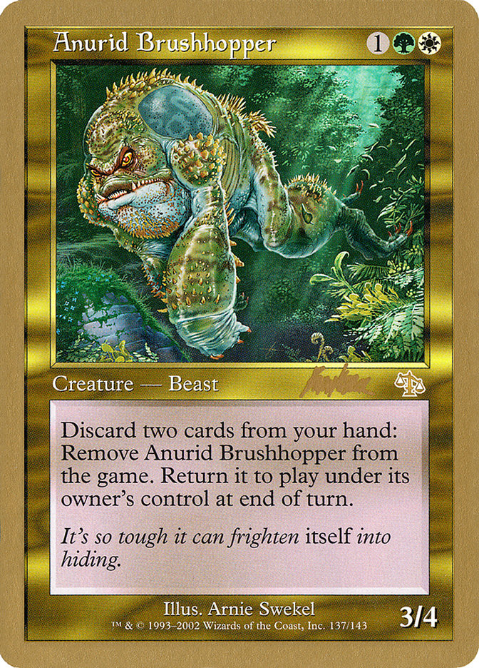 Anurid Brushhopper (Brian Kibler) [World Championship Decks 2002] | Grognard Games