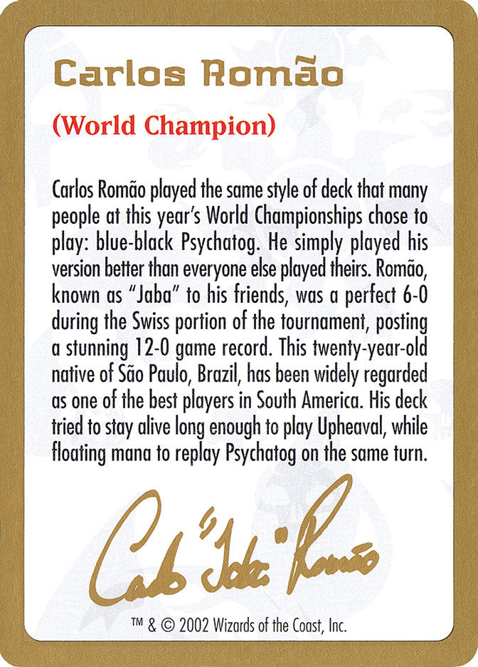 Carlos Romão Bio [World Championship Decks 2002] | Grognard Games