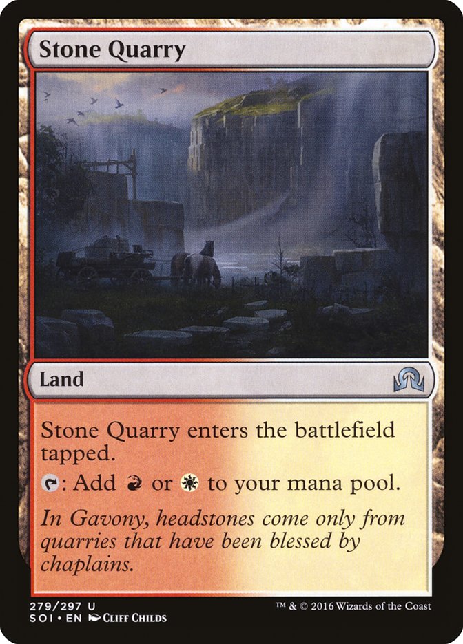 Stone Quarry [Shadows over Innistrad] | Grognard Games