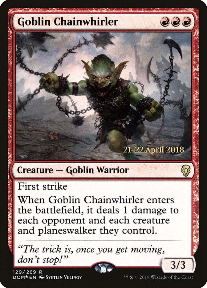 Goblin Chainwhirler  [Dominaria Prerelease Promos] | Grognard Games