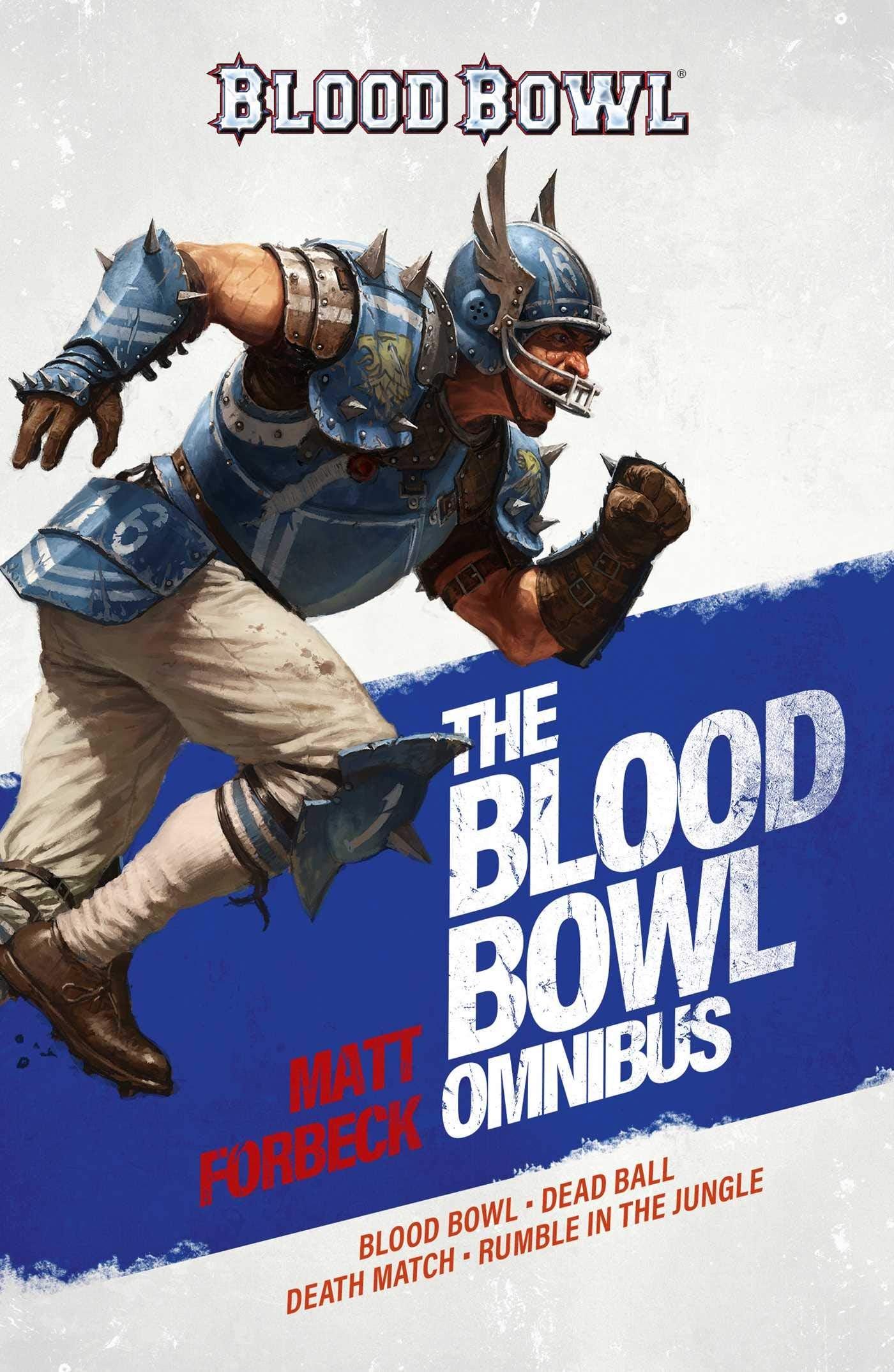 The Blood Bowl Omnibus by Matt Forbeck | Grognard Games