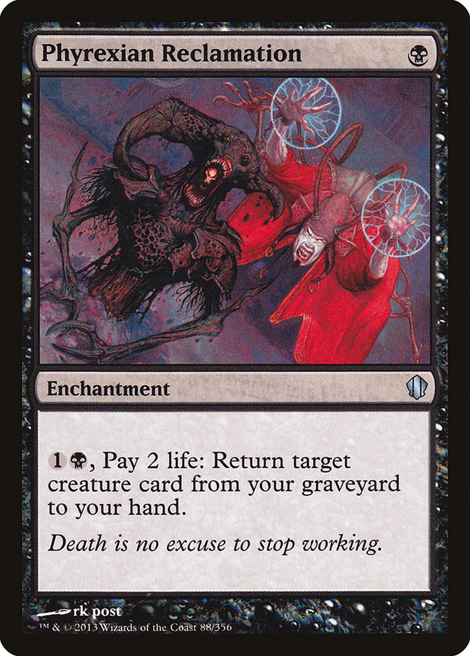 Phyrexian Reclamation [Commander 2013] | Grognard Games