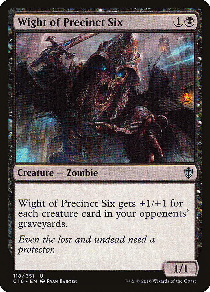 Wight of Precinct Six [Commander 2016] | Grognard Games