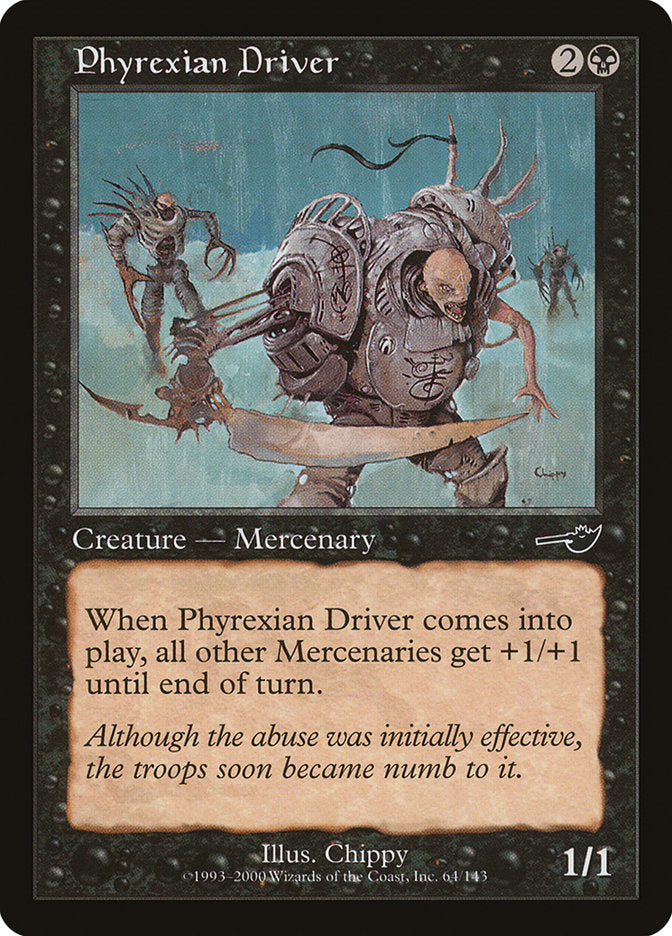 Phyrexian Driver [Nemesis] | Grognard Games