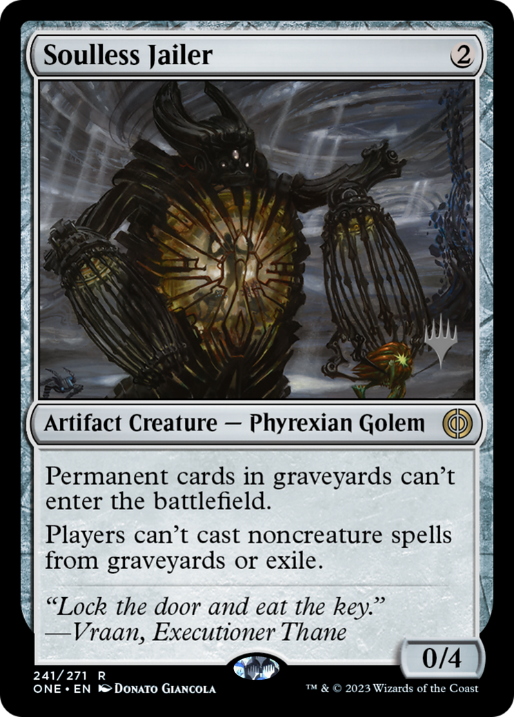 Soulless Jailer (Promo Pack) [Phyrexia: All Will Be One Promos] | Grognard Games