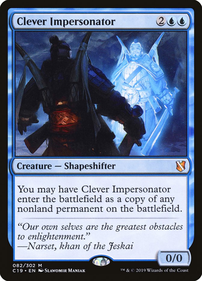 Clever Impersonator [Commander 2019] | Grognard Games