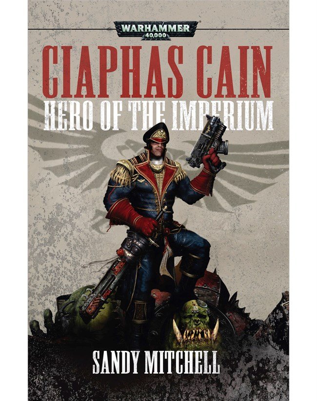 Ciaphas Cain: Hero of the Imperium | Grognard Games