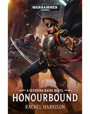 Honourbound: A Severina Raine Novel | Grognard Games