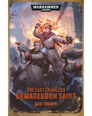 The Last Chancers: Armageddon Saint | Grognard Games