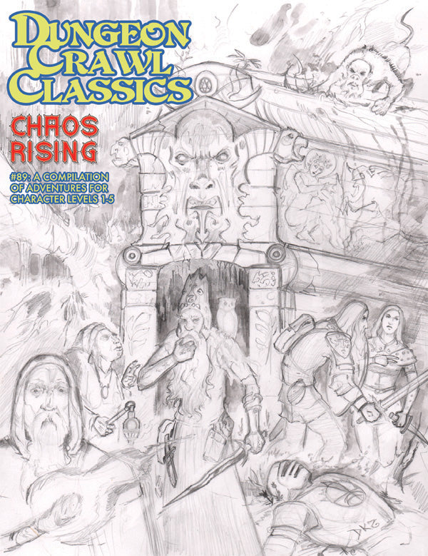 Dungeon Crawl Classics #89: Chaos Rising – Sketch Cover | Grognard Games