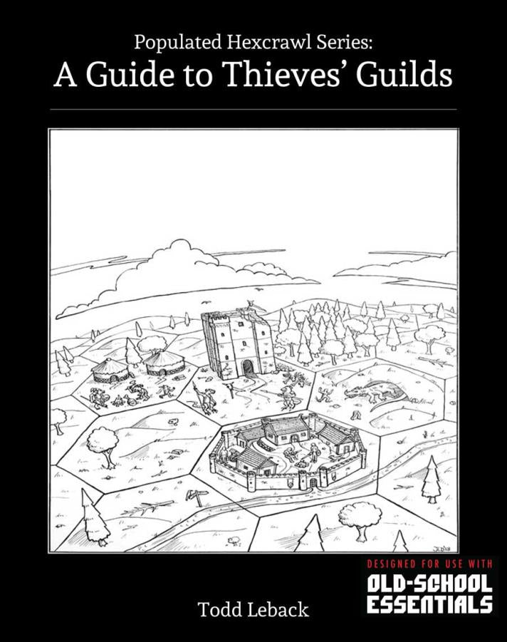 Populated Hexcrawl: A Guide to the Thieves' Guild | Grognard Games