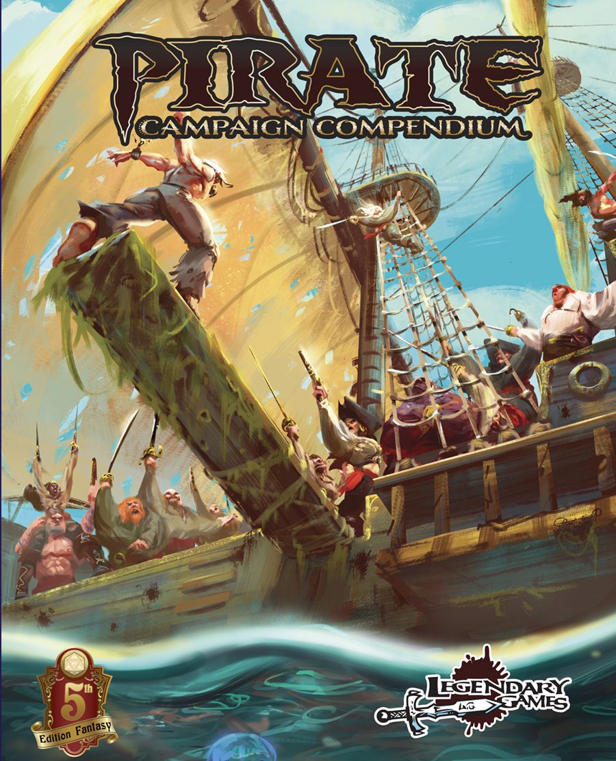 Legendary Games: Pirate Campaign Compendium | Grognard Games