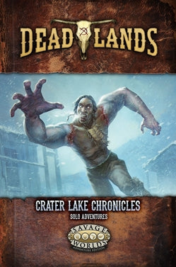 Deadlands: Crater Lake Chronicles Solo Adventures | Grognard Games