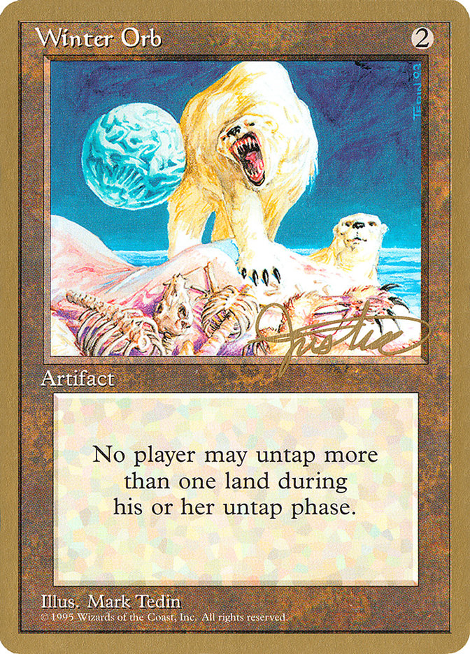 Winter Orb (Mark Justice) [Pro Tour Collector Set] | Grognard Games