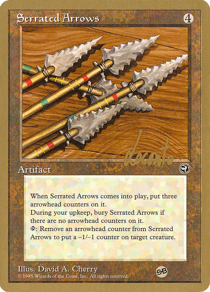 Serrated Arrows (Michael Loconto) (SB) [Pro Tour Collector Set] | Grognard Games