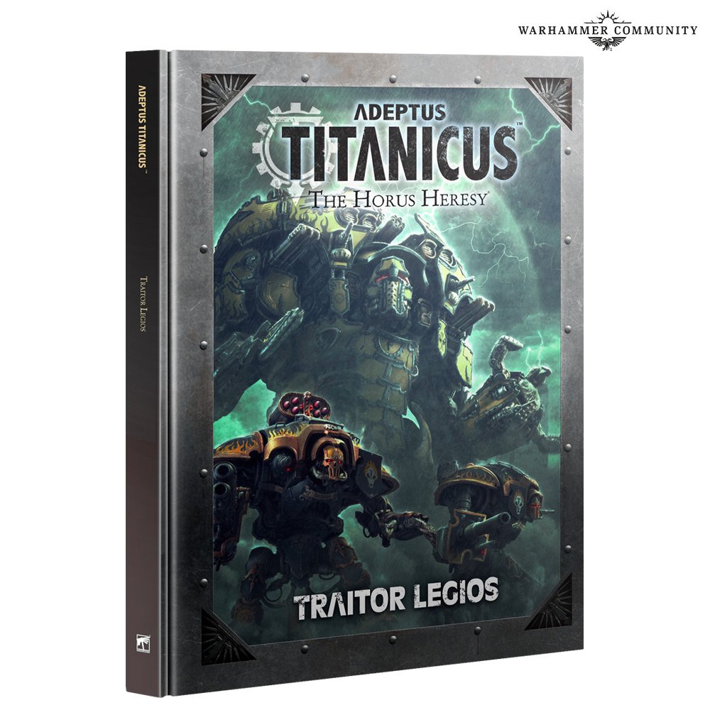 Adeptus Titanicus: Traitor Legios | Grognard Games