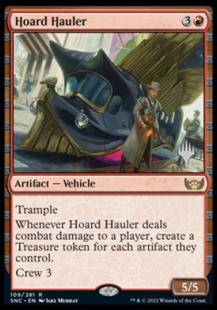 Hoard Hauler (Promo Pack) [Streets of New Capenna Promos] | Grognard Games