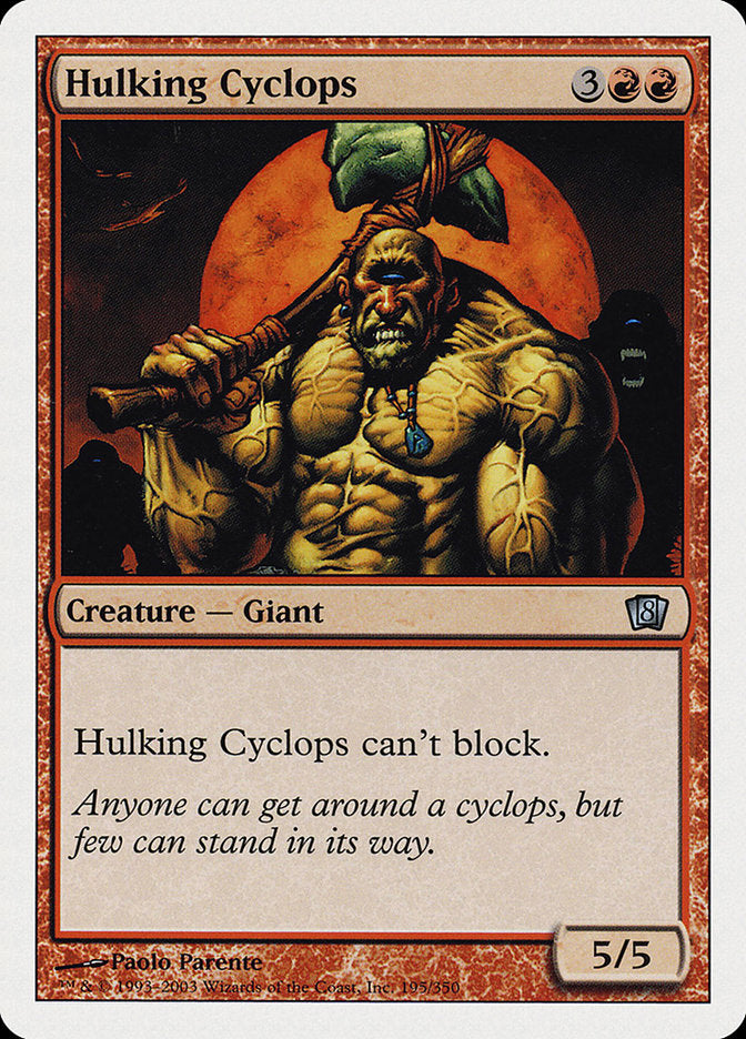 Hulking Cyclops [Eighth Edition] | Grognard Games