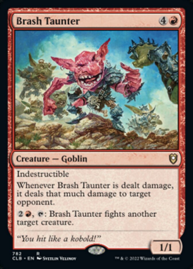 Brash Taunter [Commander Legends: Battle for Baldur's Gate] | Grognard Games