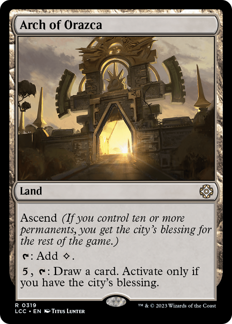 Arch of Orazca [The Lost Caverns of Ixalan Commander] | Grognard Games