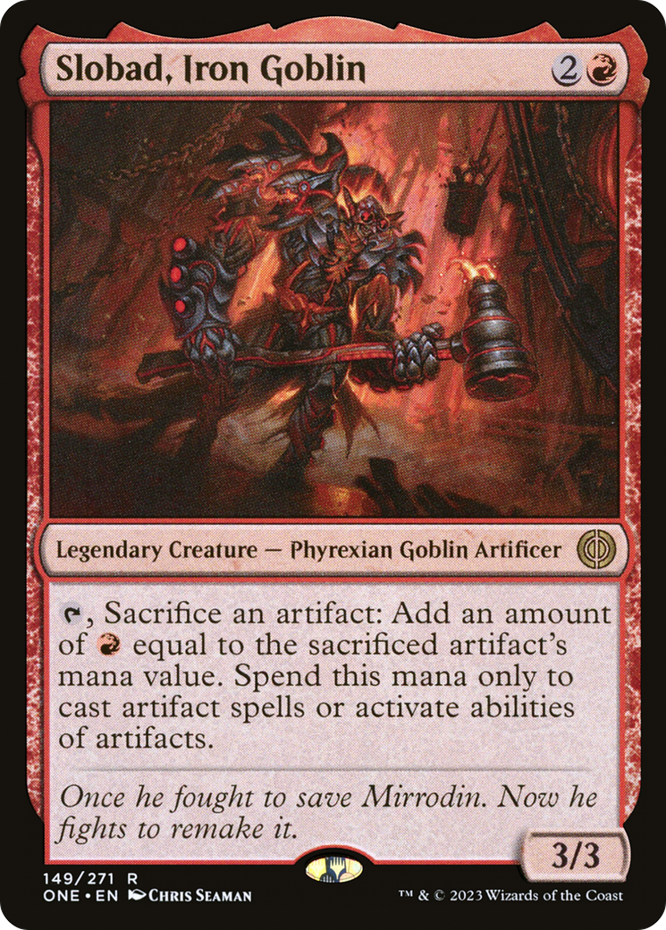 Slobad, Iron Goblin [Phyrexia: All Will Be One] | Grognard Games