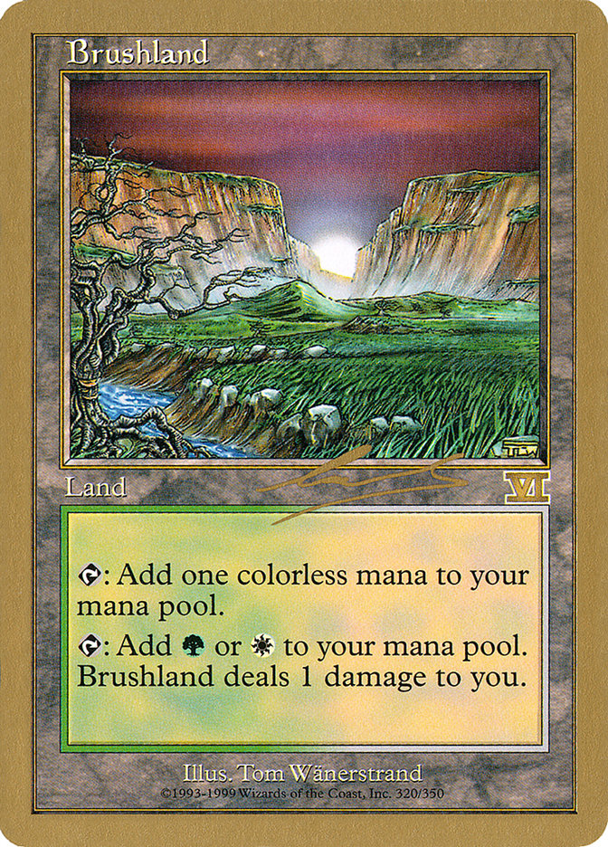 Brushland (Nicolas Labarre) [World Championship Decks 2000] | Grognard Games