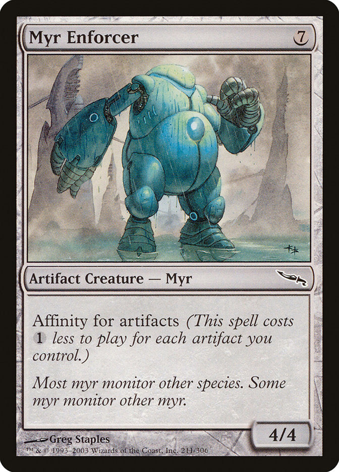 Myr Enforcer [Mirrodin] | Grognard Games