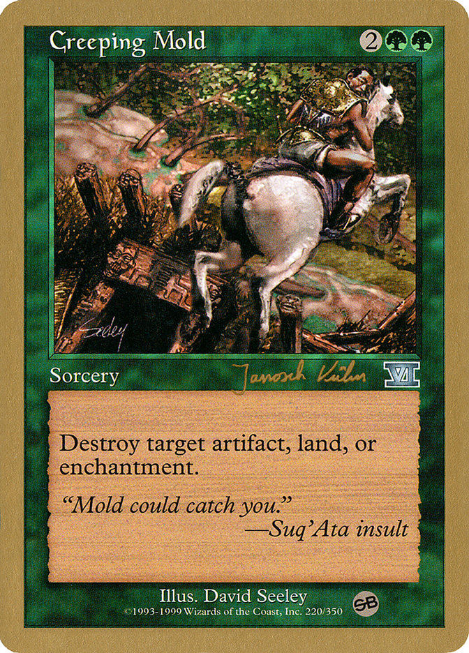 Creeping Mold (Janosch Kuhn) (SB) [World Championship Decks 2000] | Grognard Games