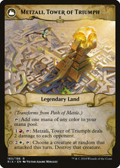 Path of Mettle // Metzali, Tower of Triumph [Rivals of Ixalan] | Grognard Games