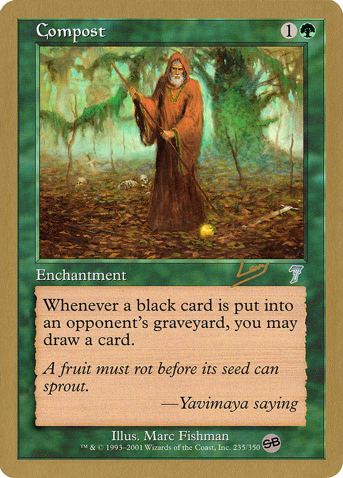 Compost (Raphael Levy) (SB) [World Championship Decks 2002] | Grognard Games