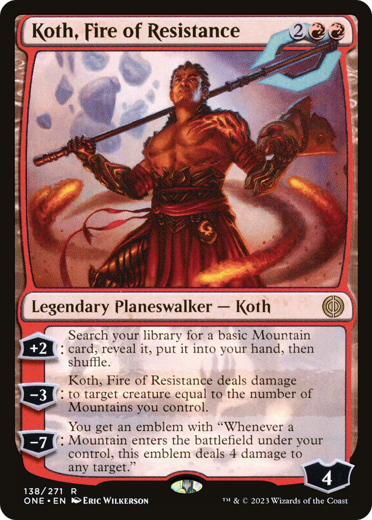 Koth, Fire of Resistance [Phyrexia: All Will Be One] | Grognard Games