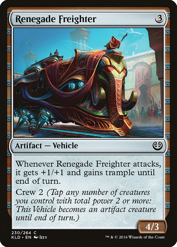 Renegade Freighter [Kaladesh] | Grognard Games