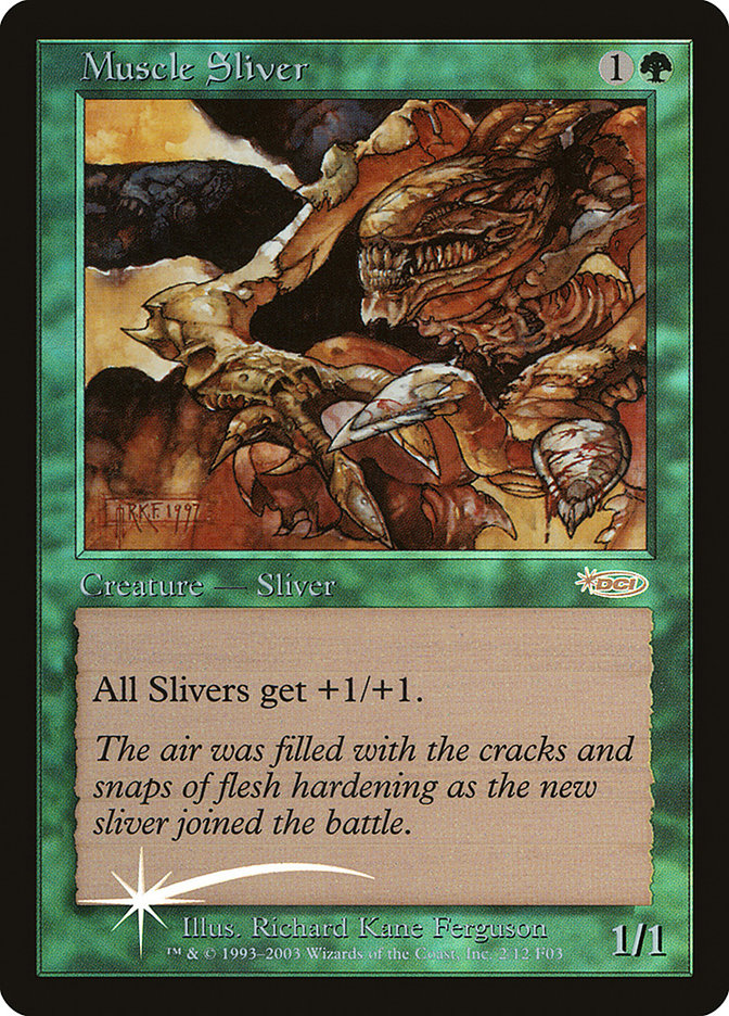 Muscle Sliver [Friday Night Magic 2003] | Grognard Games