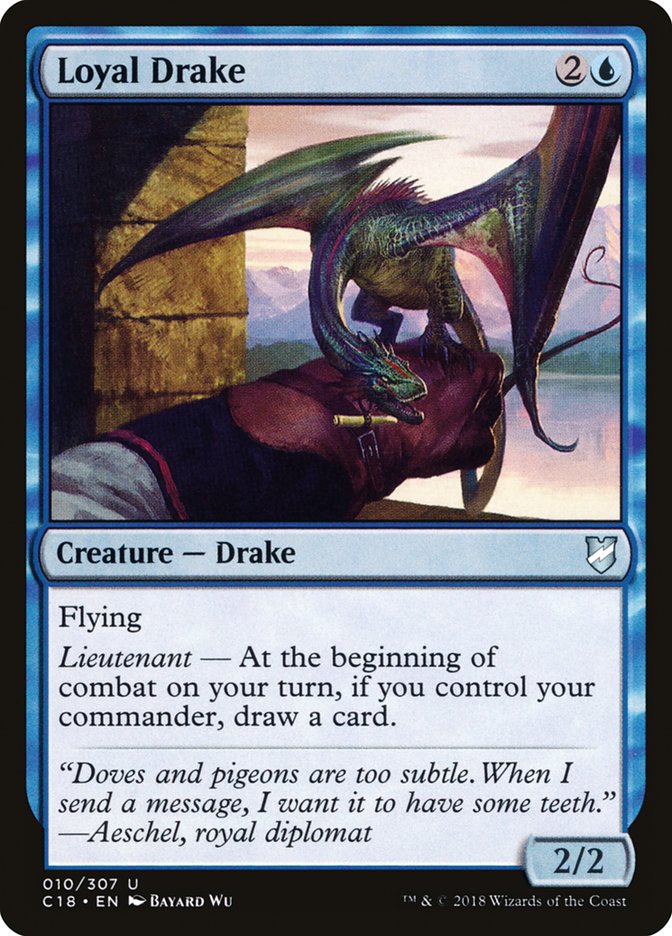 Loyal Drake [Commander 2018] | Grognard Games