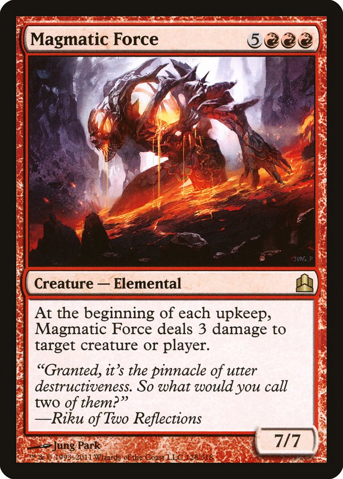 Magmatic Force [Commander 2011] | Grognard Games