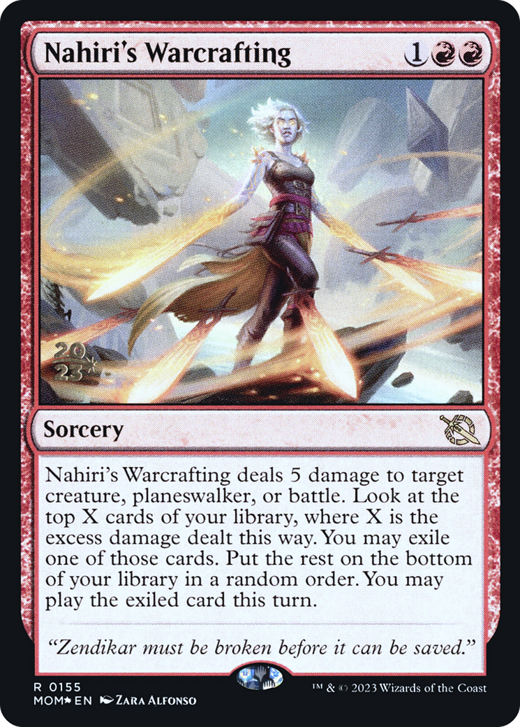 Nahiri's Warcrafting [March of the Machine Prerelease Promos] | Grognard Games